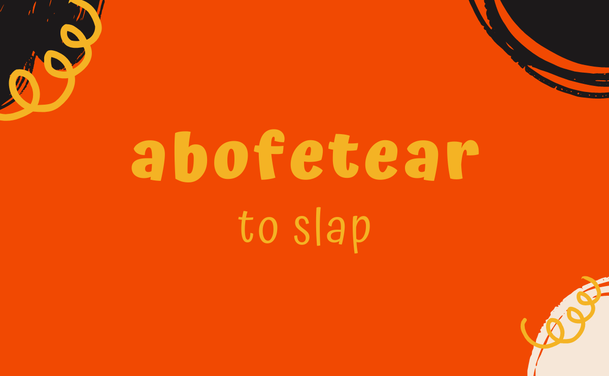 Abofetear conjugation - to slap