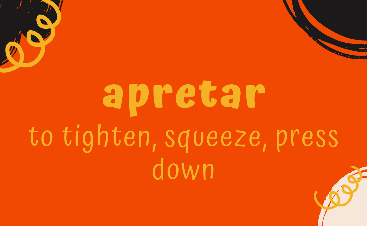 Apretar conjugation - to tighten