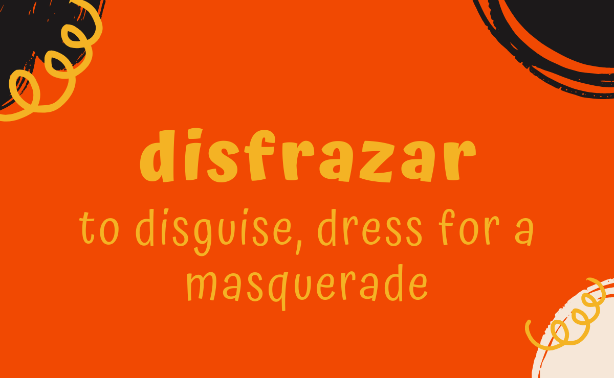 Disfrazar conjugation - to disguise