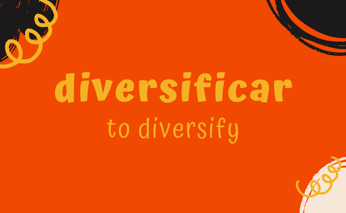 Diversificar conjugation - to diversify