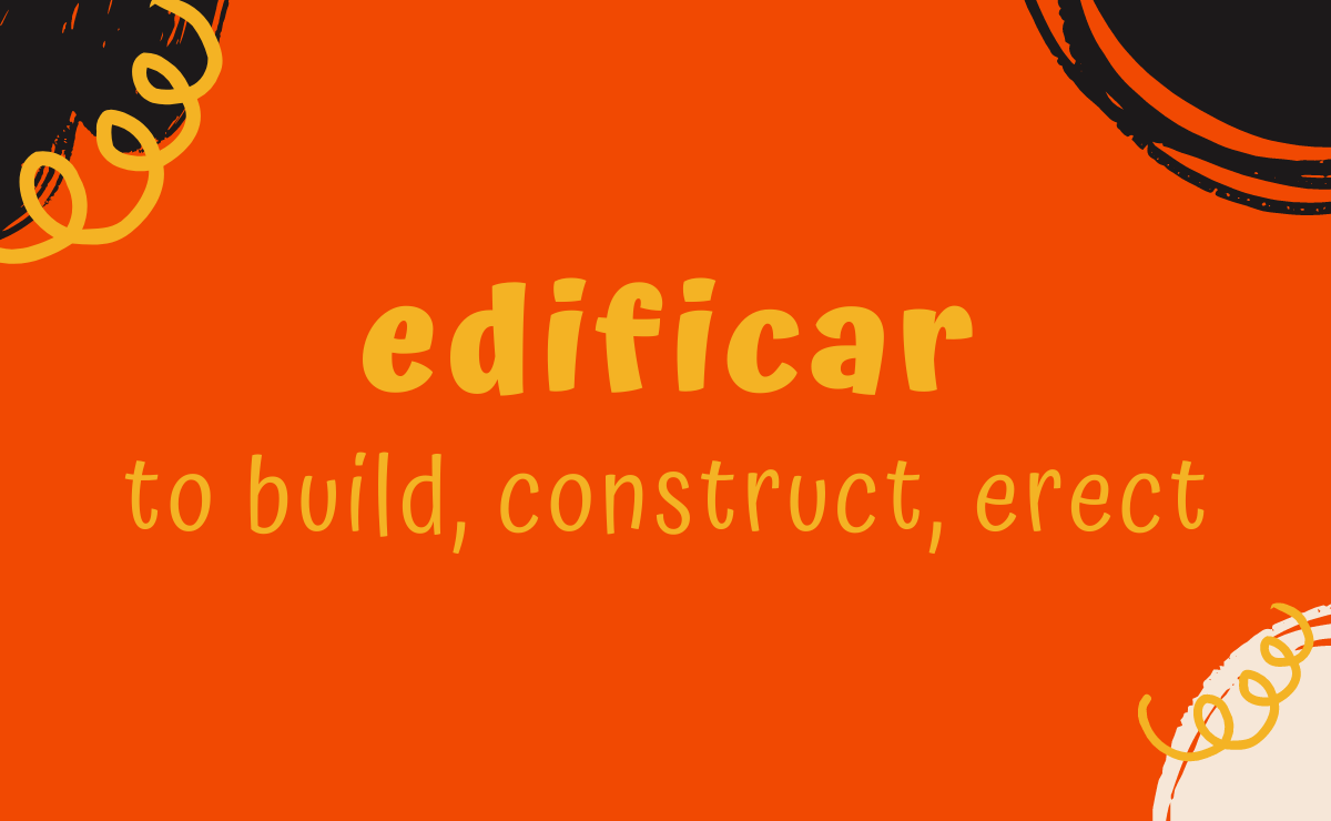 Edificar conjugation - to build