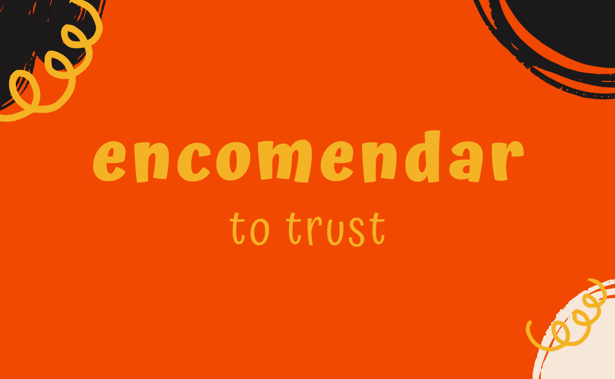 Encomendar conjugation - to trust