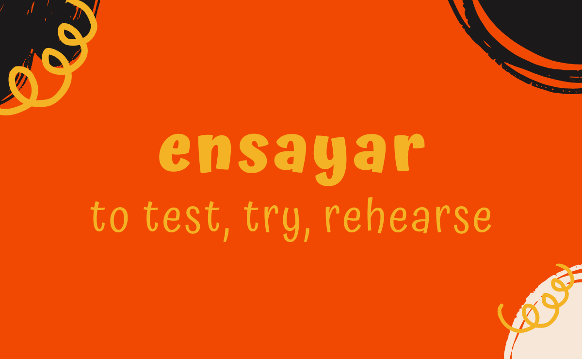 Ensayar conjugation - to test