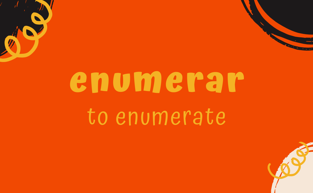 Enumerar conjugation - to enumerate